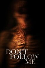 Don’t Follow Me (2025)