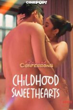 Secret Confessions : Childhood Sweethearts