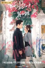 Drama China Stop! Miss Hua (2021)
