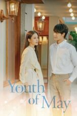 Drama Korea Youth of May (2021)