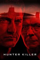 Nonton Film Hunter Killer LK21 Sub Indo