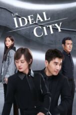 Drama China The Ideal City (2021)