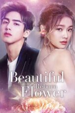 Drama China Beautiful Reborn Flower (2020)