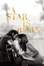 Nonton Film A Star Is Born LK21 Sub Indo